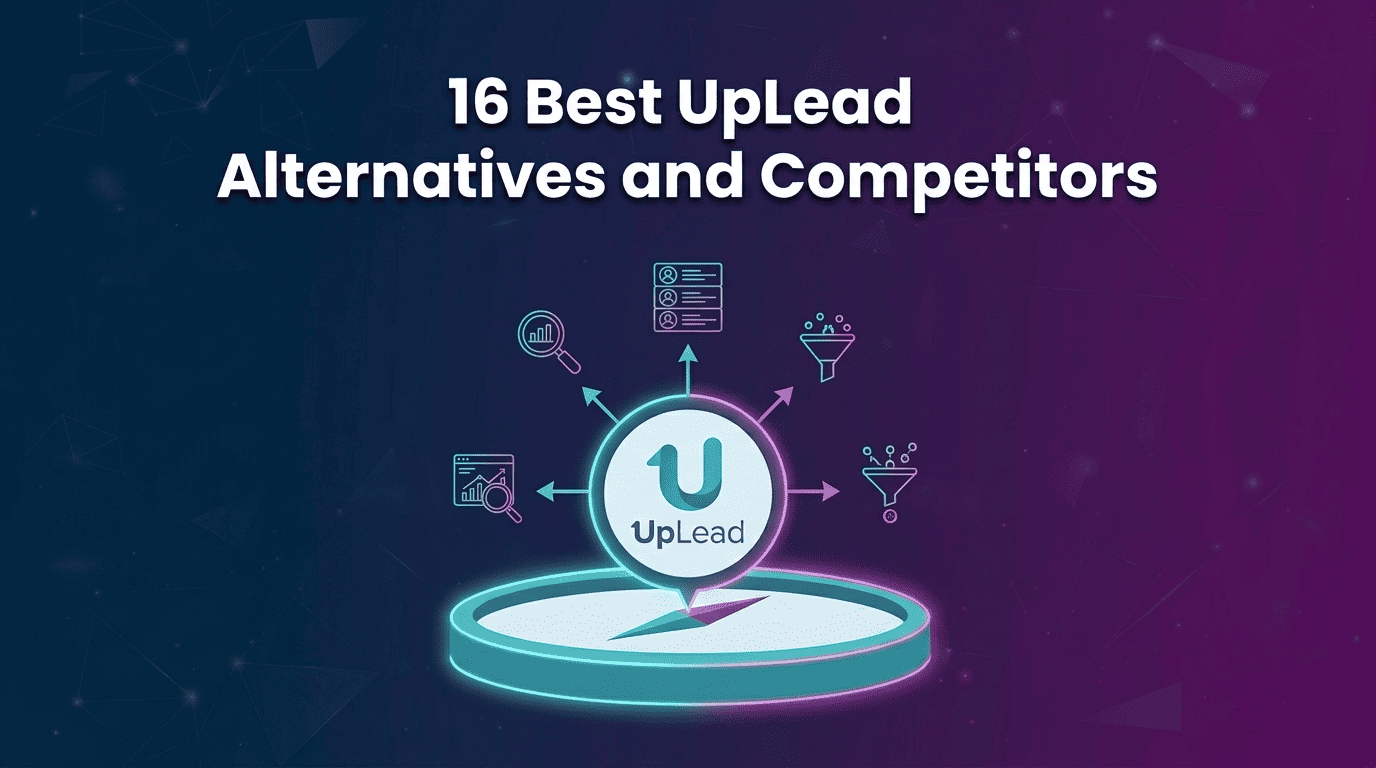 16 Best UpLead Alternatives and Competitors in 2026